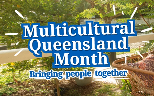 Multicultural Queensland Month 2026 - Bringing people together